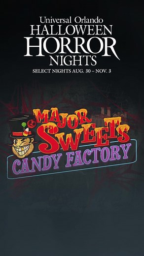 Haunted House Announcement: Major Sweets Candy Factory. You’ve been invited to chaperone a field trip to a candy factory. But this sweet tour is about to turn sour when free samples transform the kids into candy-coated killers wielding sharpened candies. #HHN #HHN33
