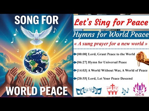 🎶🕊️ WORLD PEACE SONGS 2025 🌍 | POWERFUL PRAYER IN MUSIC 🎶