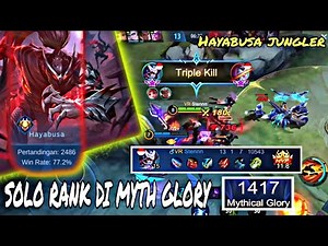 Stenly Hayabusa Solo Rank di Myth Glory 1400+ | Mobile Legends