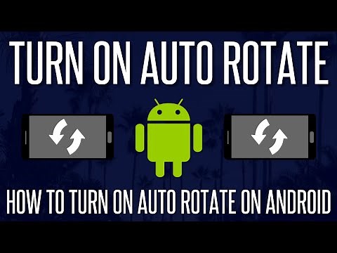 How to Fix Screen Not Rotating on Android Phone (Screen Won't Rotate)