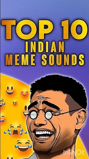 Top 10 indian meme sound effects😂😂