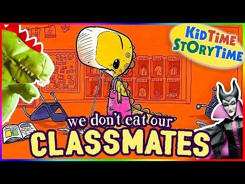 We DON'T Eat Our Classmates | Back to School Kids Books Read Aloud!