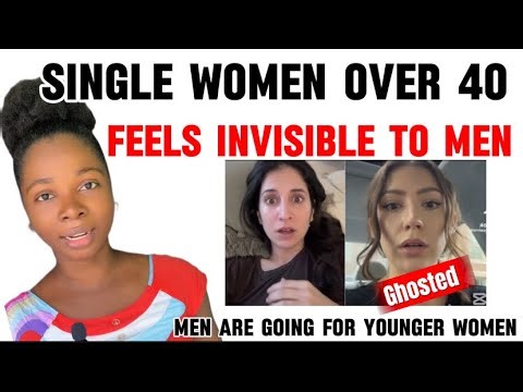 Single Women Over 40 Feels INVISIBLE To Men-Men Want Younger Women#mgtowmoments#mgtowchannel