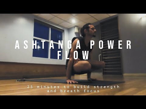 25 Minute Ashtanga Power Yoga Flow
