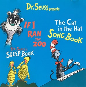 Dr. Seuss - Dr. Seuss Presents...If I Ran The Zoo / The Cat In The Hat Songbook / Dr. Seuss's Sleep Book