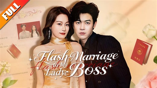 Flash Marriage To My Lady Boss (2026) -  Full - (Sub. Español)