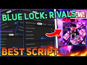 Blue Lock: Rivals OP Script | Auto Goal, Infinite Stamina & More | NO KEY 2025