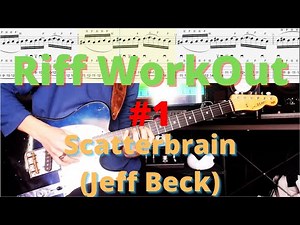 Riff WorkOut #1 Scatterbrain (Jeff Beck) - Practice Along - Backing tracks & Tabs