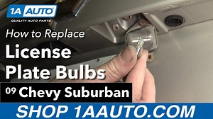 How to Replace Install License Plate Bulbs 2007-14 Chevy Suburban