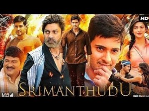 Srimanthudu Full Movie in Hindi Dubbed HD 2023 || Mahesh Babu || Shruti Haasan || Jagapathi Babu