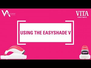 Using the VITA Easyshade® V
