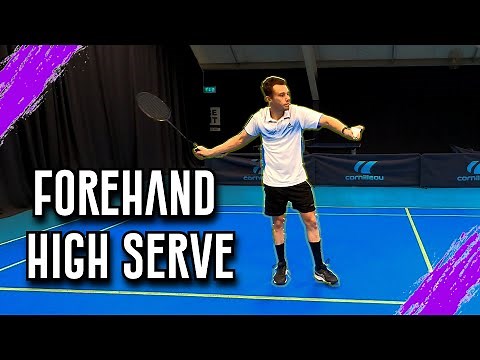 Badminton - Forehand High Serve (Do You Do This?)