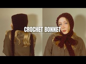 Crochet Bonnet tutorial (beginner friendly) 🧶✨ Cozy hooded hat with long ties