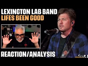 "Lifes Been Good" (Joe Walsh Cover) by Lexington Lab Band, Reaction/Analysis by Musician/Producer