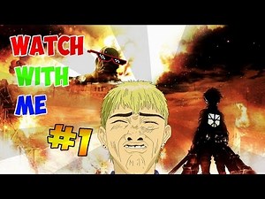Watch With Me SNK #1 - LES TITANS REVIENNENT !