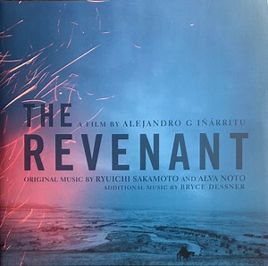 Ryuichi Sakamoto And Alva Noto , Additional Music By Bryce Dessner - The Revenant (Original Motion Picture Soundtrack)