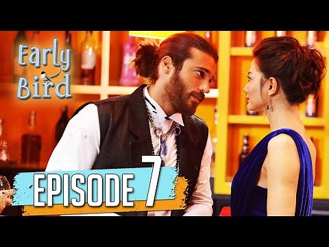 Early Bird Full Episode 7 (English Subtitles) ‪@DaydreamerErkenciKus‬