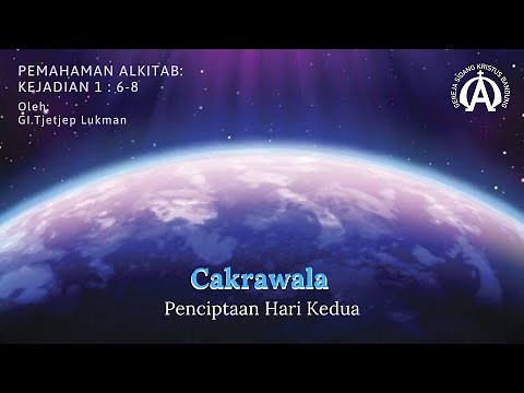 Penciptaan Hari Kedua : Cakrawala (Kejadian 1:6-8)