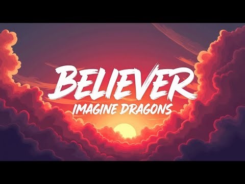 Imagine Dragons – Believer (Lyrics) | Powerful Rock Anthem | Official Lyric Video