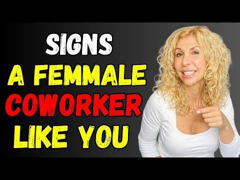 13 Signs A Female Coworker Likes You She's Attracted