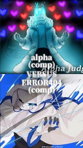 (リクエスト)アルファ(comp)vsエラー404(comp)#edit #テンプレ使用 #sans #alphasans #error404sans #shorts #強さ比べ