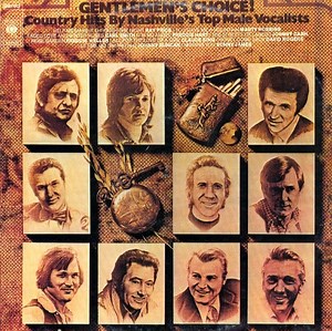 Various - Gentlemen's Choice! Country Hits By Nashville's Top Male Vocalists