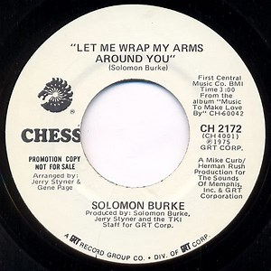 Solomon Burke - Let Me Wrap My Arms Around You