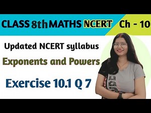 Q 7 , Ex 10.1 - Exponents and Powers - Chapter 10 - Class 8th maths NCERT | maths new syllabus