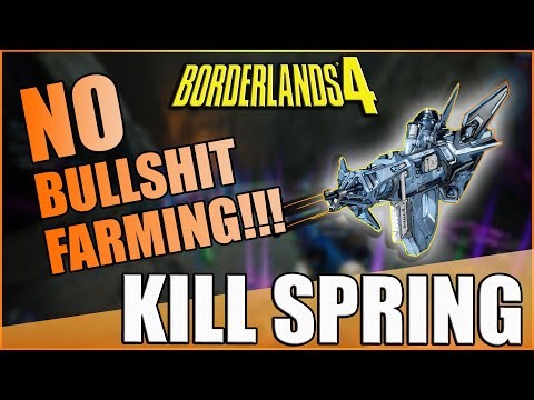 Borderlands 4 | Kill Spring Guide | No Bull**** Farming