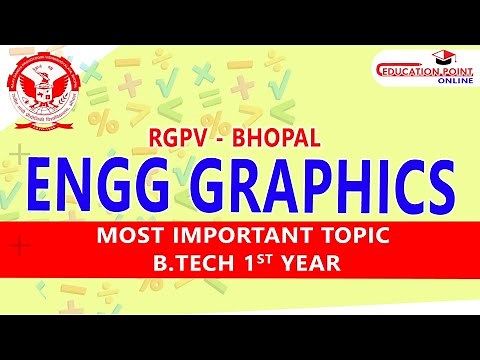 Engineering Graphics (ED) Most Important Topic for RGPV Bhopal 1st Sem 1st Year B.Tech