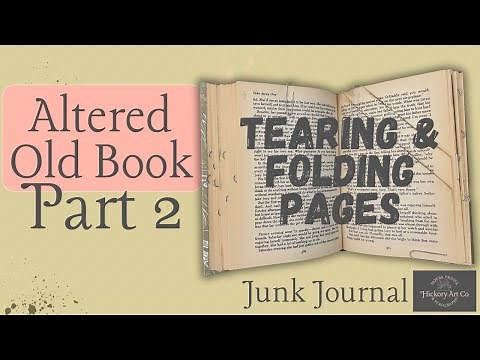 How To Make an Old Book into a Junk Journal | Easy Book Altering Tutorial for Beginners Part 2