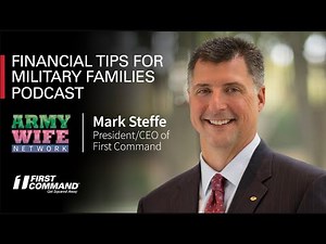 Saving Tips for Military Families | First Command on Army Wife Network Podcast