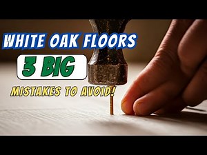 Installing White Oak Flooring: A Complete Guide