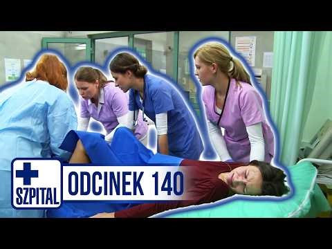 SZPITAL | ODCINEK 140