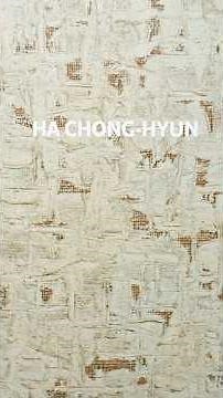 Korea / "The Painter Who Pushes Paint Through the Canvas, Ha Chong-Hyun" / Exhibition Information