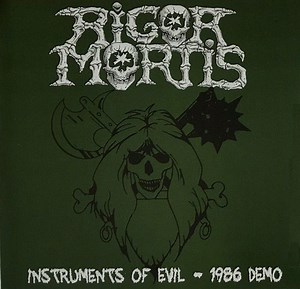 Rigor Mortis - Instruments Of Evil - 1986 Demo