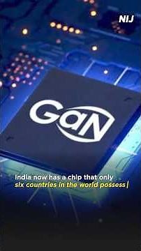 India masters GaN Semiconductor technology after 2016 denial | Big Chip Breakthrough