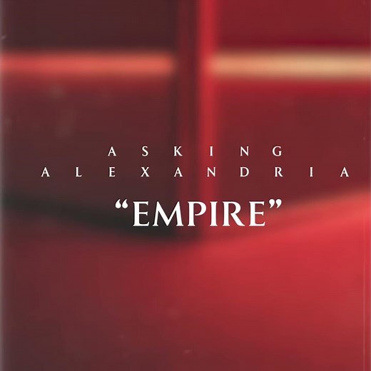 Asking Alexandria - Empire (Clip)