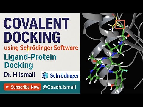 Covalent Docking Using Schrödinger | Step-by-Step Workflow for Covalent Inhibitors (Glide & Maestro)
