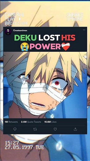 Deku lost his power... and Bakugo finally realized what he meant to him. 💔🥀#Deku #Bakugo #MHA #anime