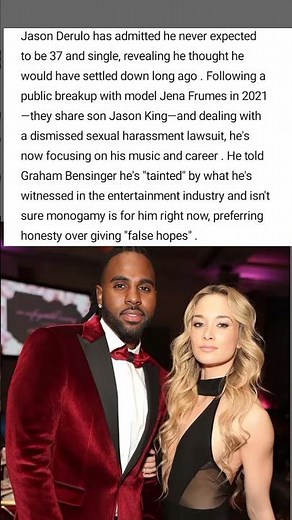 Jason Derulo Opens Up About Being 37 and Single: "I Never Thought I'd Be #JasonDerulo #SingleLife