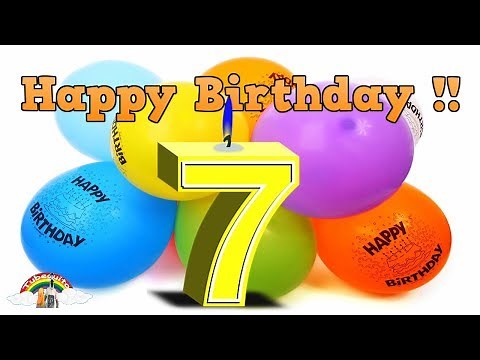 Happy Birthday 7 years old baby song and video