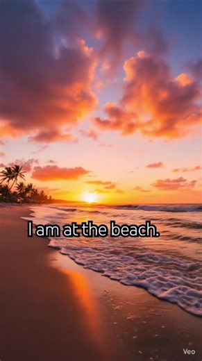 I am at the Beach. (Estoy en la playa.) 🌊☀️