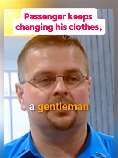 Suspicious Behavior: Passenger Changes Clothes at Customs