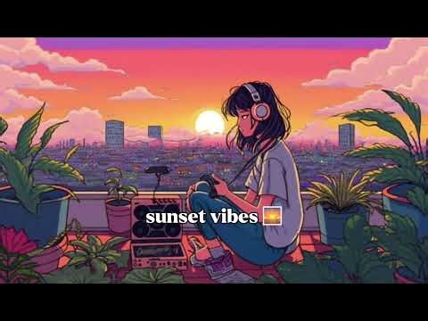 sunset anime vibes to relax and unwind 🌅 | lofi chill