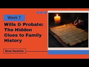 Unlocking Family Secrets with Wills & Probate Records UK Genealogy Research Guide