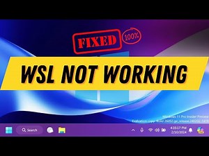 Fix WSL Not Working in Windows 11 - New Methods 2025