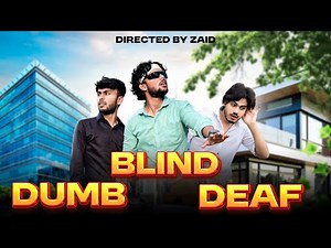Dumb Blind Deaf Comedy Video