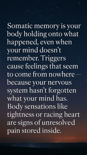 Somatic Memory | When the Body Remembers What the Mind Forgets
