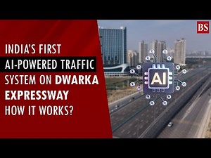 India’s first AI-powered traffic system goes live on Dwarka expressway | Key features